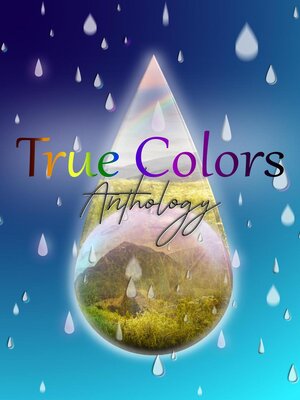 cover image of True Colors--A Pride Anthology